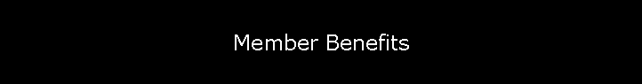 Member Benefits